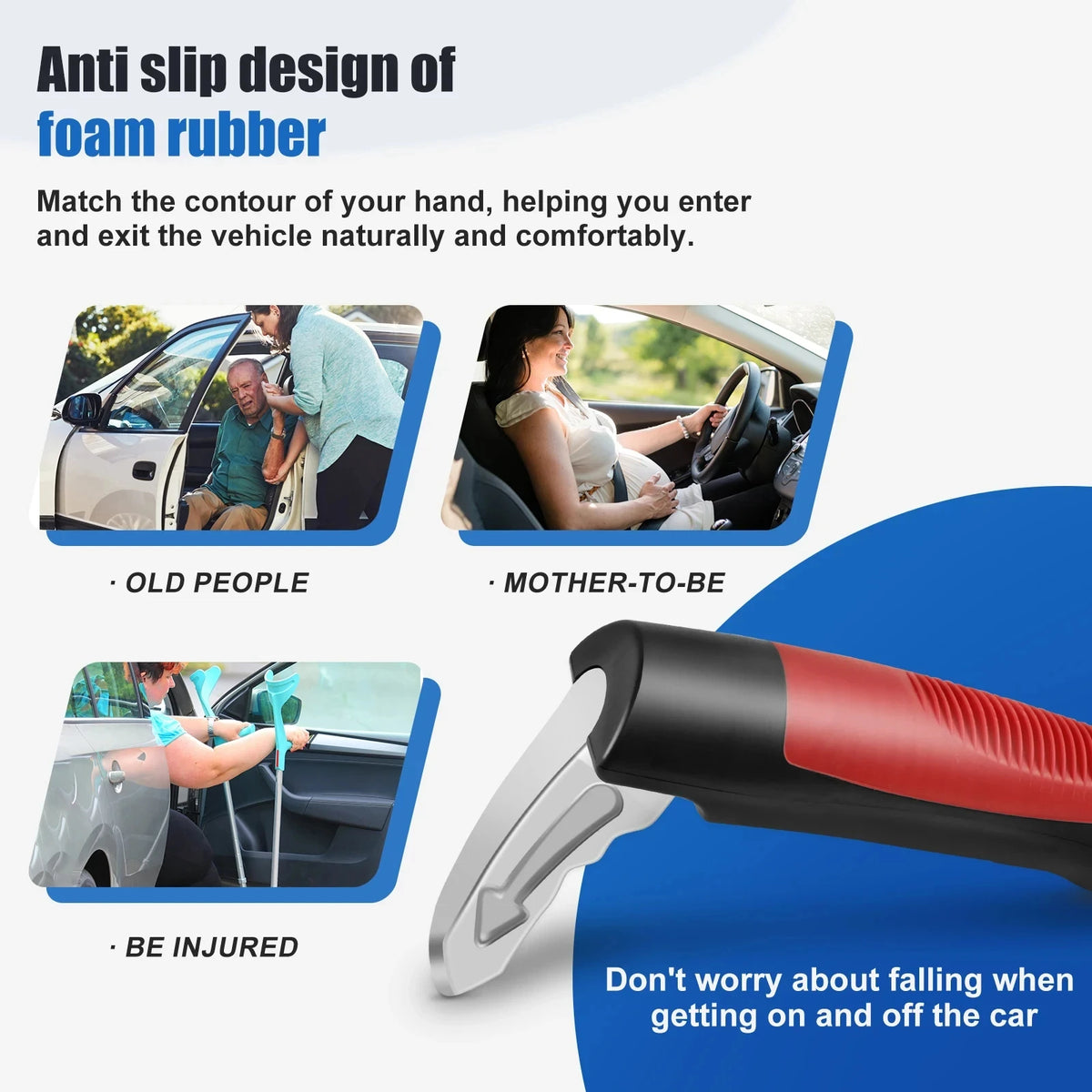 Non-slip foam grip on the car door handle